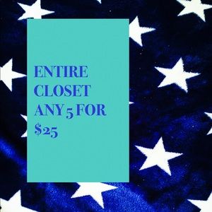 ENTIRE CLOSET 5 FOR 25$